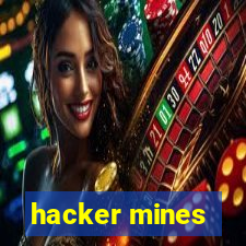 hacker mines